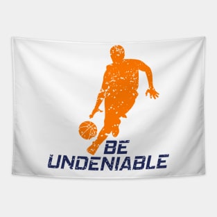 Basketball - Be Undeniable Tapestry