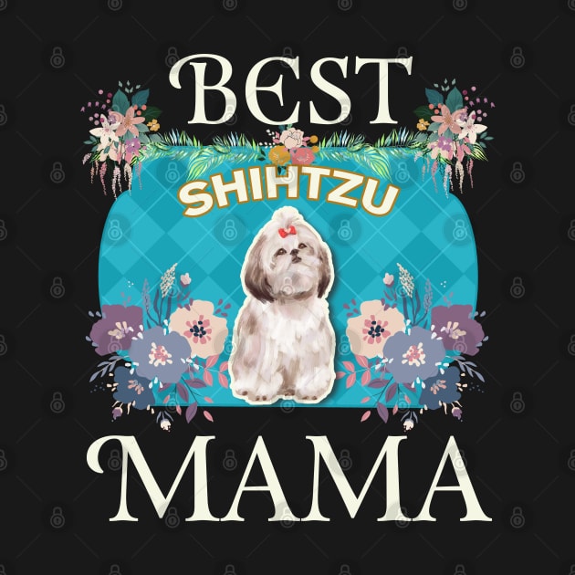 Best shihtzu Mama - Gifts For Dog Moms Or shihtzu owners by StudioElla