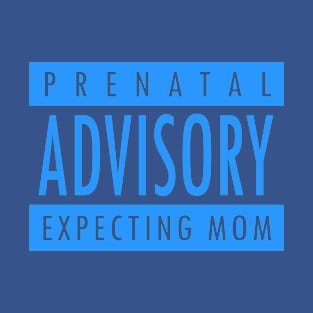 Prenatal Expecting Mom T Shirt T-Shirt