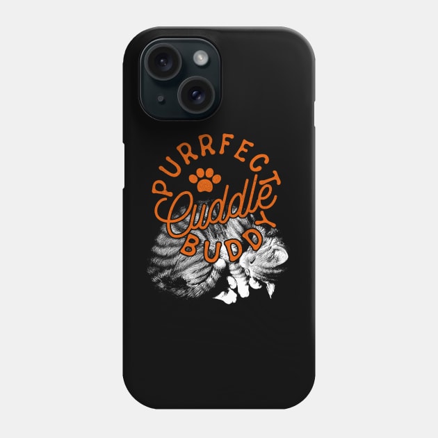 Purrfect Cuddle Buddy Phone Case by Rarabeast