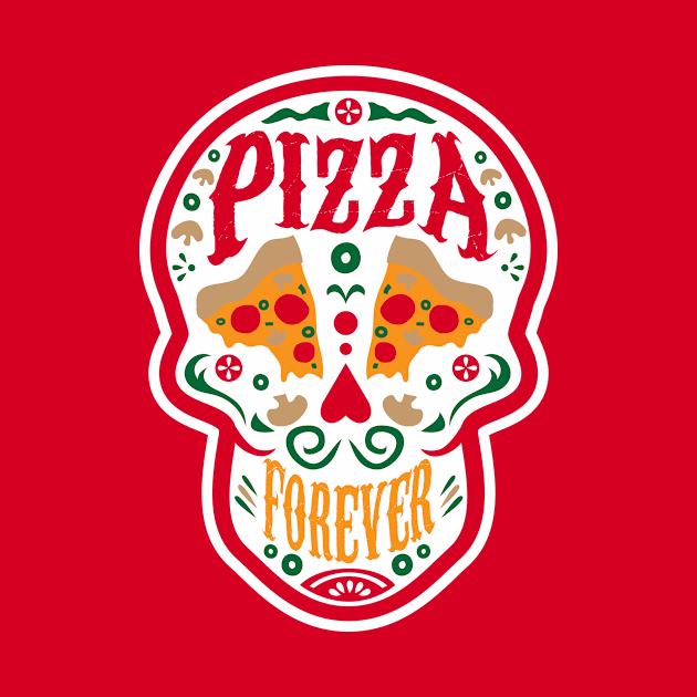 Pizza Forever by PodDesignShop