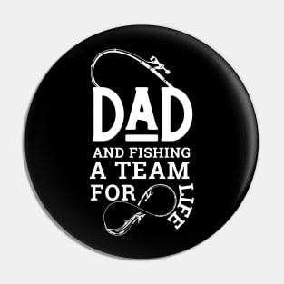 Daddy and Fishing are a funny team for life for fishing enthusiasts Pin