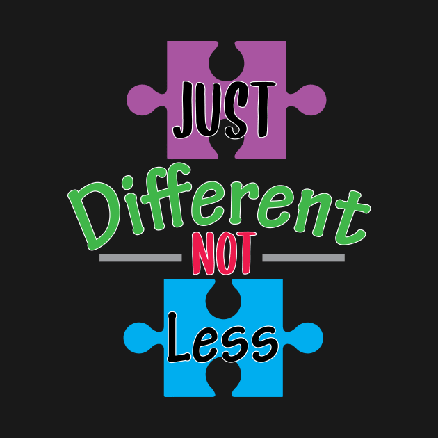 Just Different Not Less - Colorful Autism Puzzle Pieces by ScottsRed