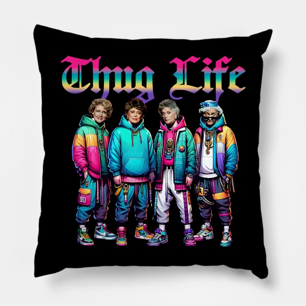 THUG LIFE GOLDEN GIRLS FULLCOLOR ARTs Pillow by siakanganto