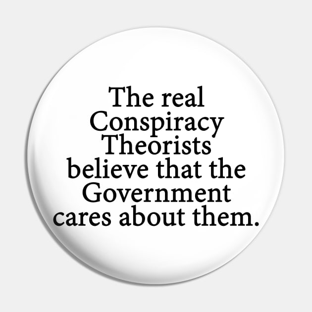 Conspiracy Theorist Pin by GreenGuyTeesStore