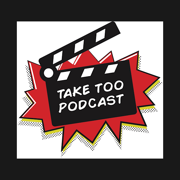 Take Too by Take Too Podcast