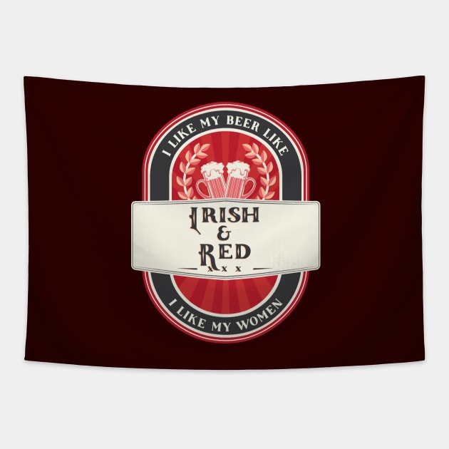 Irish & Red Beer Tapestry by BootzElle