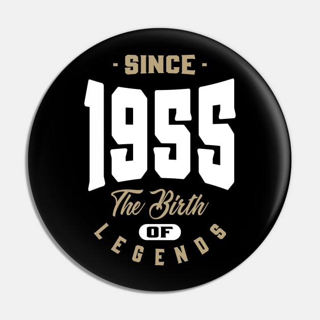 Since 1955 The Birth of Legends Pin by cidolopez