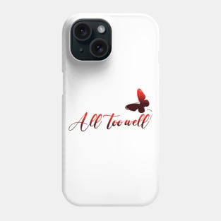 All too well Phone Case