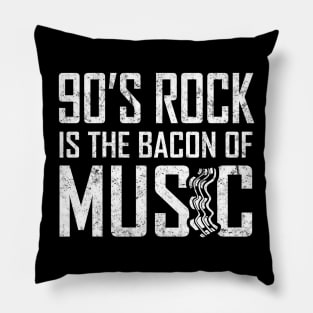 90s Rock Bacon of Music Pillow