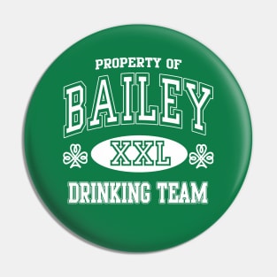 Bailey Irish Drinking Team St Patrick's Day Pin