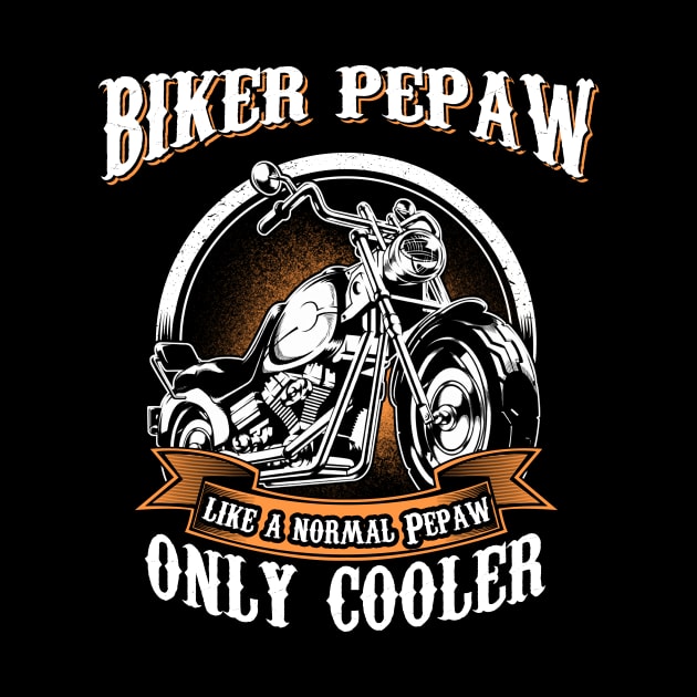 Only Cool Pepaw Rides Motorcycles T Shirt Rider Gift by easleyzzi