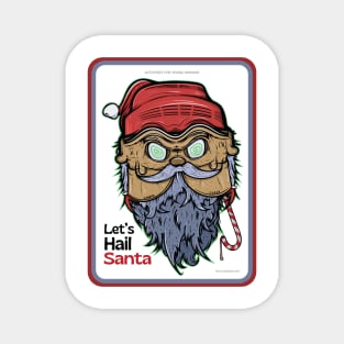 Let's Hail Santa ver 2 Magnet