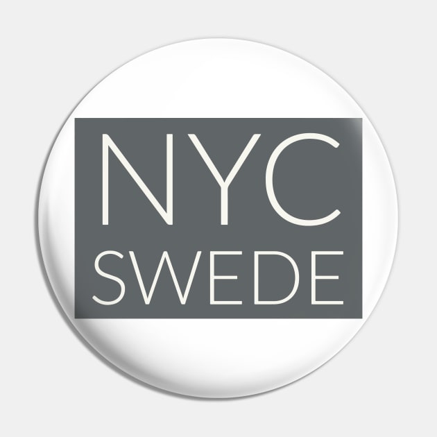 NYC Swede - New York City, Sweden Pin by swedishprints