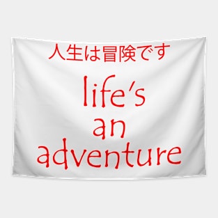 life's an adventure Tapestry