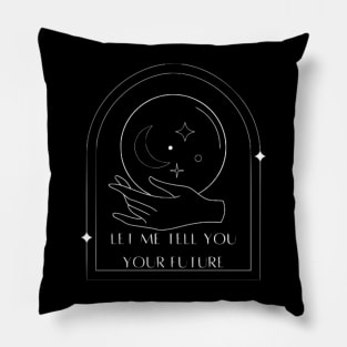 Let me tell you your future mystical moon Pillow