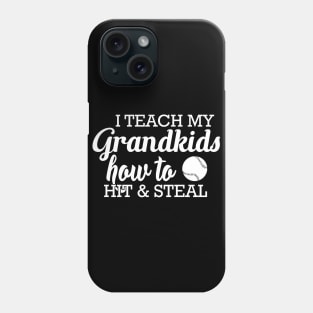 Baseball Grandma - I teach my grandkids how to hit & Steal Phone Case