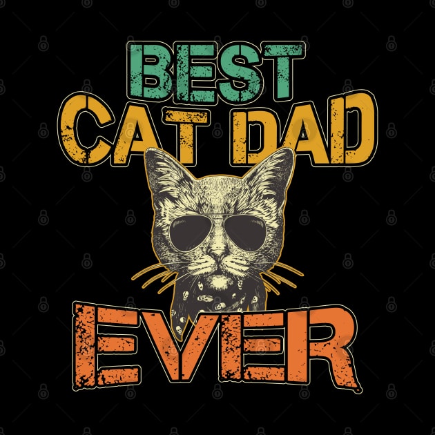 Cat Daddy Best Cat Dad Ever Fathers Day by aneisha