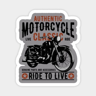 Aurhentic Motorcycle live classic ride Magnet