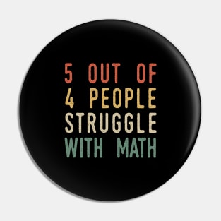 5 Out Of 4 People Struggle With Math Pin