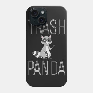 Trash Panda Cute Racoon Phone Case