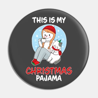 This Is My Christmas Pajama Girl Drikning Coffee With Cat Family Matching Christmas Pajama Costume Gift Pin