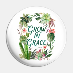 Grow in Grace, watercolor, plants, plant lady, cactus, scripture, painted cactus, succulent, grace, grow Pin