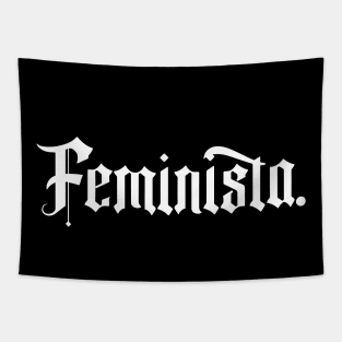 Feminista Feminist in Spanish Latin Women Girl Mujer Latina Tapestry