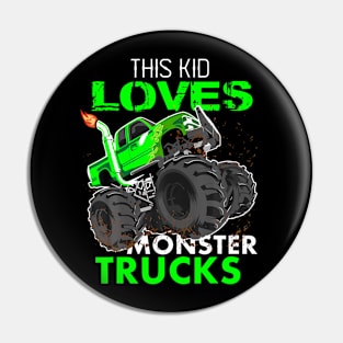 This Kid Loves Monster Trucks Kids Birthday Pin