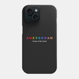 Amsterdam, Holland Phone Case