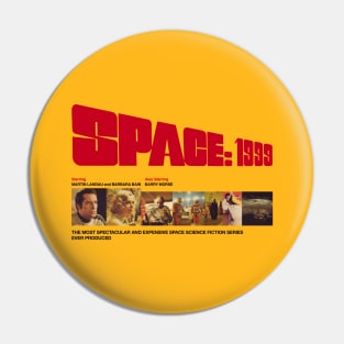 SPACE: 1999 Pin