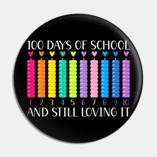 100 Days Of School And Still Loving It Hearts 100Th Day Pin