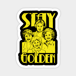 Stay Golden // Golden Girls Magnet