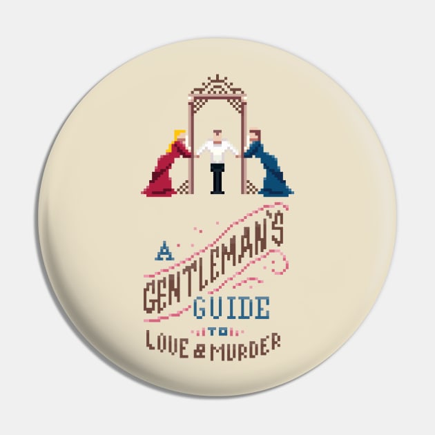 A Gentleman's Guide to Love and Murder Pin by craycrayowl