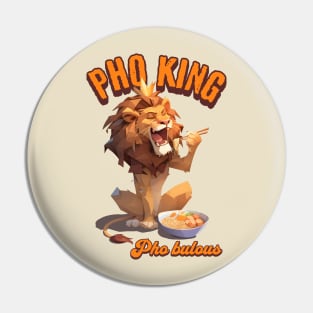 Pho King Pho bulous lion Pin