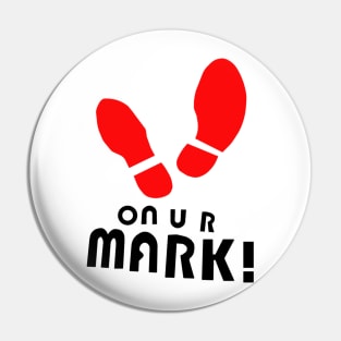 ON UR MARK Pin