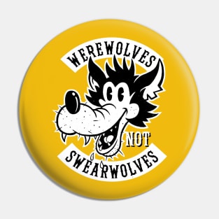 Wearwolves NOT swearwolves! Pin