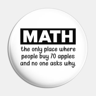 Math - the only place where the people buy 70 apples Pin