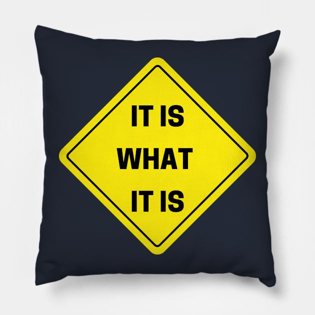 It is what it is Pillow by twinkle.shop