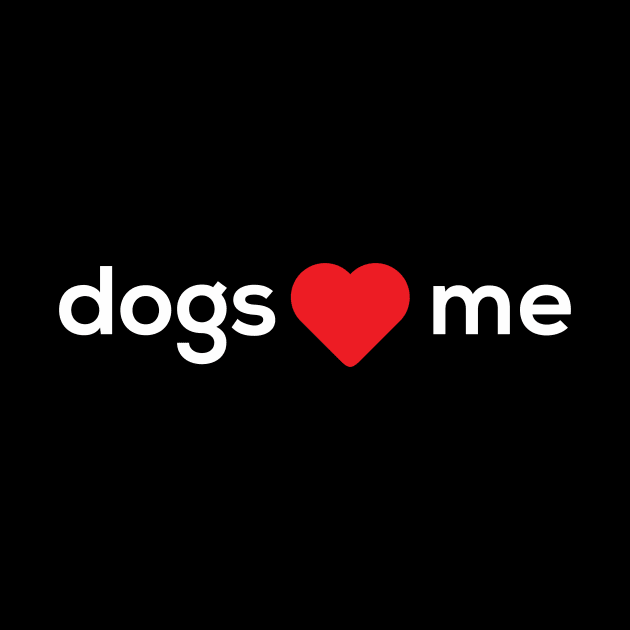 Dogs Heart Me by DogsHeartMe