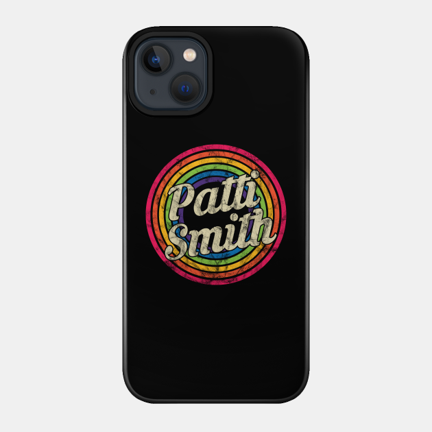 Patti Smith - Retro Rainbow Faded-Style - Patti Smith - Phone Case