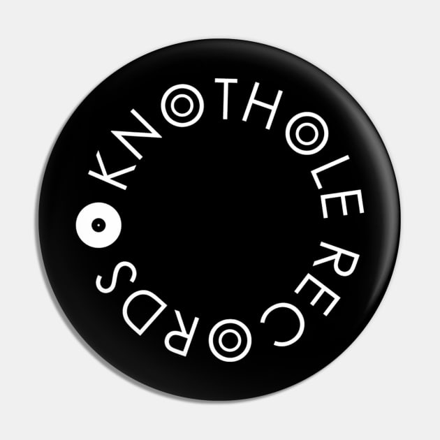 Knothole Records (White Text) Pin by JamieAlimorad