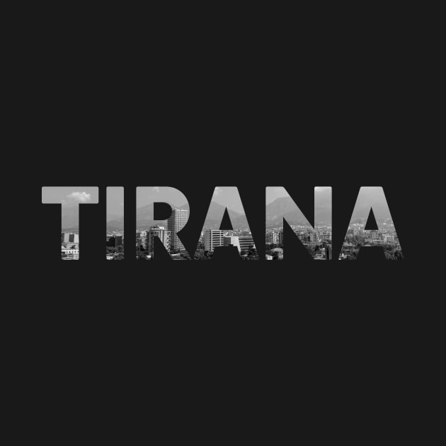 Tirana City by HustlemePite