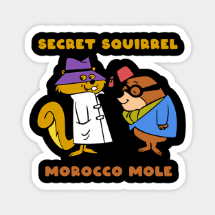 Secret Squirrel and Morocco Mole Magnet