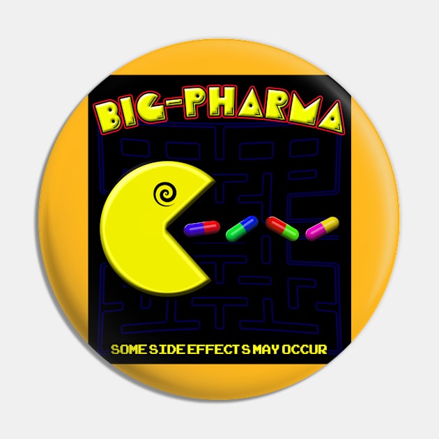 Big-Pharma Pin by Jarecrow 