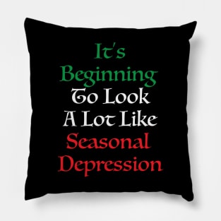 Season Depression Pillow