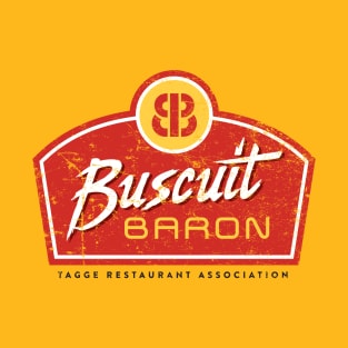 Buscuit Baron T-Shirt