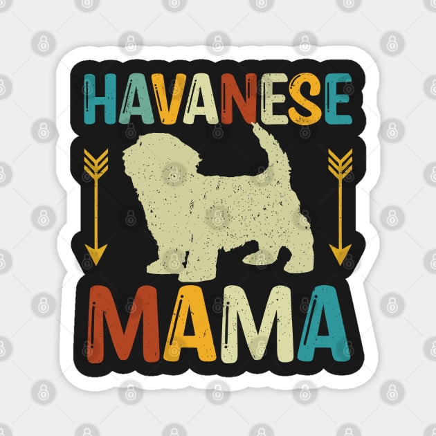 Havanese Mama Magnet by TeeGuarantee