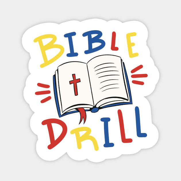 Bible Drill P R t shirt Magnet by LindenDesigns