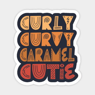 Curly Curvy Caramel Cutie Magnet